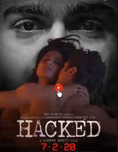 Hacked Movie 2020 Vikram Bhatt Tells Evil in Digital World